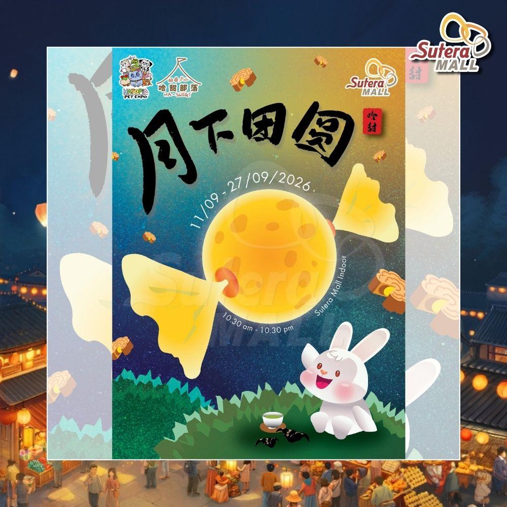 <div class='event-date'>11 Sep 2026 to 17 Sep 2026</div><div class='event-title'><h4>Mid Autumn Ha Sweet Market</h4></div>
